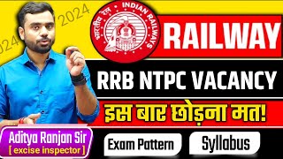 🎯Railway|| RRB NTPC NEW VACANCY|| Aditya Ranjan sir @rankersgurukullive#jobs