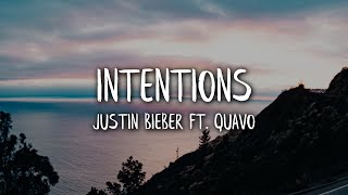 Justin Bieber - Intentions  (Lyrics / Lyric Video) ft. Quavo