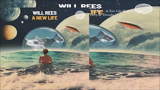 Will Rees - A New Life (Extended Mix)