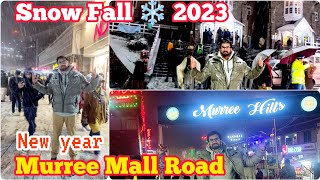 Murree Snowfall 2023 ❄️ || New year Night Mall Road Murree 2023