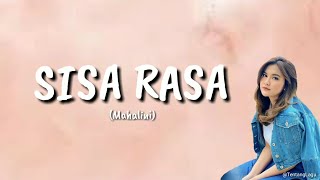 Sisa Rasa - Mahalini (Lirik Lagu)