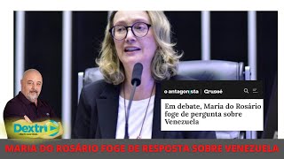 MARIA DO ROSÁRIO FOGE DE RESPOSTA SOBRE VENEZUELA