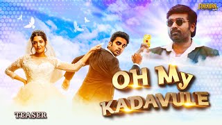 Oh My Kadavule - Teaser | New South Indian Movie | Ashok Selvan, Ritika, Vani, Vijay Sethupathi