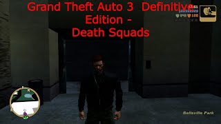 Grand Theft Auto 3  Definitive Edition - Death Squads