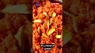 Origin of Gaajar Halwa | Gaajar Ka Halwa | Carrot Dessert | Gaajar Halwa #shorts #ytshorts