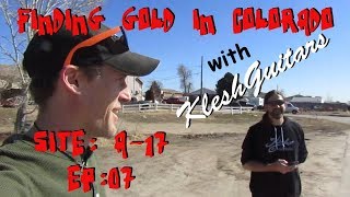 Finding Gold in Colorado: EP07: Digging with Klesh!