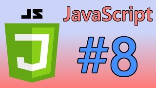 JavaScript Tutorial #8 - Objects