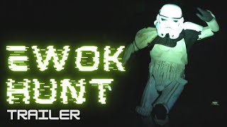 Ewok Hunt: A Star Wars Horror Story TRAILER (Live Action Fan-Film)