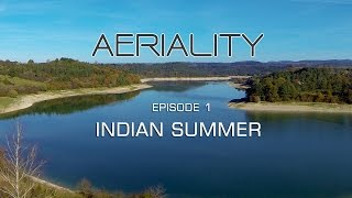 Aeriality - Indian Summer - Ep.1