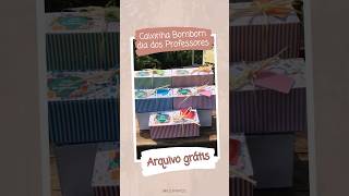 Caixa bombom dia dos professores | DIY Molde Gratuito #youmimos #arquivogratis #diadosprofessores