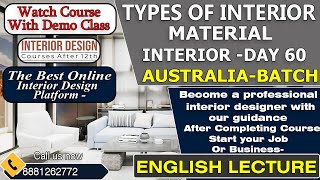 (Types Of Interior Material )(English Lecture -Australian Students)--Day 60 Most Important Lecture-