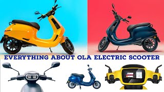 Everything You Need To Know About OLA Electric Scooter