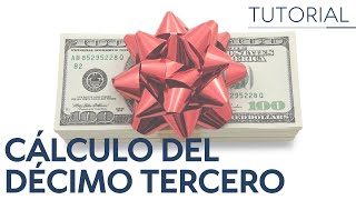 TUTORIAL: Cálculo del DÉCIMO TERCER sueldo