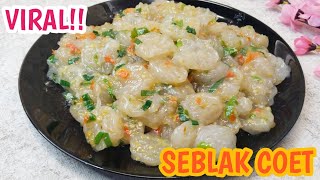 SEDANG VIRAL!!BIKIN SEBLAK COET YANG LAGI NAIK DAUN DI TIKTOK.ENAK,KENYAL,PEDAS & GURIH!!