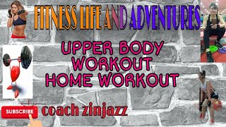 UPPER BODY WORKOUT/coach zinjazz