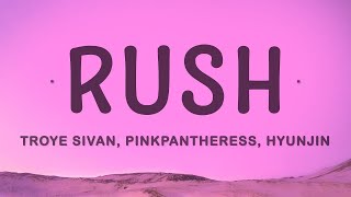 Troye Sivan - Rush (Lyrics Remix) feat. PinkPantheress, Hyunjin of Stray Kids  | 25 MIN