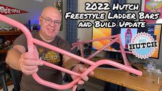 2022 Hutch Trick Star BMX Build Update | Hutch Freestyle Ladder Bars Unboxing | Parts Availability