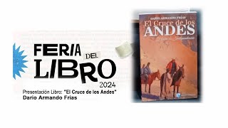 Presentación Libro:  “El Cruce de los Andes” |  Darío Armando Frías