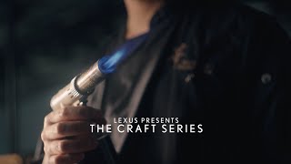 Lexus Presents: The Craft Series | Chef Ryusuke Nakagawa