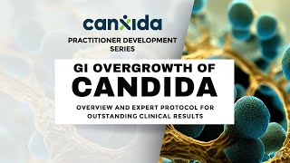 GI Overgrowth of Candida: Overview And Expert Protocol For Outstanding Clinical Results