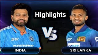 India vs Srilanka Highlights Today Match | भारत श्रीलंका को 302 रन हरा कर सैमीफाइन पहुंची