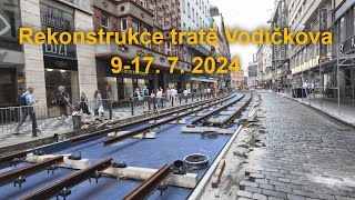 Průběh rekonstrukce tratě přes Václavské náměstí, 17.7.2024