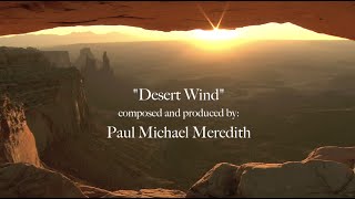 "Desert Wind" by: Paul Michael Meredith with quotes by various.