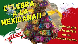 "¡Viste con Orgullo! 🇲🇽 🇲🇽 Atuendos Perfectos para las FIESTAS PATRIAS en México" 🇲🇽  🇲🇽