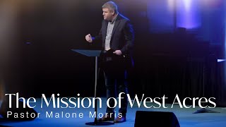 The Mission of West Acres (Matt. 25:14-30)