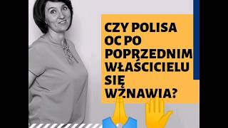 Czy polisa po poprzednim właścicielu się wznawia? Sprzedaż auta z polisą OC Ubezpieczalnia