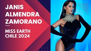 Janis Almendra Zamorano | Miss Earth Chile🇨🇱 2024