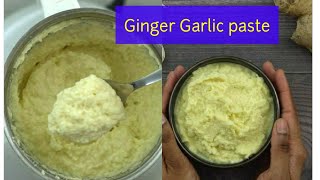 Long lasting Ginger garlic paste recipe/Homemade ginger garlic paste