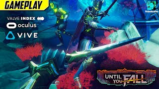 POLISHED MELEE GAME WITH IN-DEPTH UPGRADES | Until You Fall Gameplay (HTC Vive, Oculus VR)