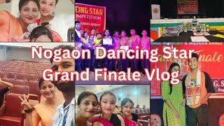 Nogaon Dancing Star Grand Finale Vlog🏆🏆 || Organised by #@CreationDance5678