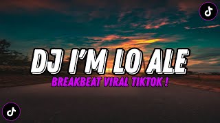 DJ IM LO ALE VIRAL TIKTOK 2024!