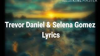 Past Life - Trevor Daniel & Selena Gomez Lyrics