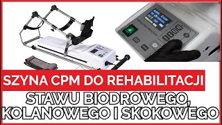 Szyna CPM FARMATEK L-1 – rehabilitacja stawu biodrowego, kolanowego