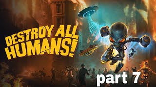 Destroy All Humans! walkthrough part 7