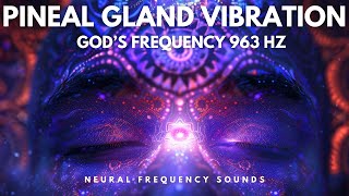 Pineal Gland Activation Frequency 963 HZ: Decalcify and Open Third Eye 👁️ Binaural Beats Music V2.