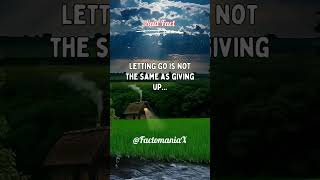 Letting go is not the same as giving up... #shorts #facts