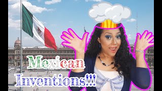 5 Inventions You Probably Didn't Know Are Mexican | THIS IS MEXICO | Mexican Ingenuity To The Max