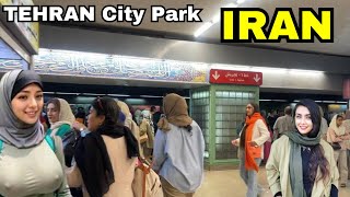 THIS IS LIFE in TEHRAN the capital of IRAN : incredible!!! Tehran city park