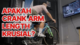 APAKAH CRANK ARM LENGTH SANGAT KRUSIAL?