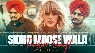 Sidhu Moose Wala x Taylor Swift Mashup | DJRELAX