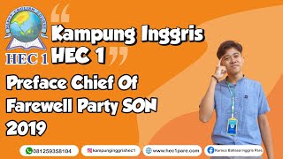 PREFACE CHIEF OF FAREWELL PARTY SON 2019 | Kampung Inggris HEC 1