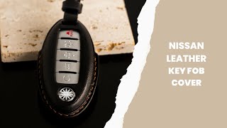 Nissan Infinity Leather Key Fob Cover - Installing guide