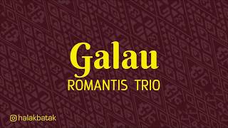 GALAU - Romantis Trio