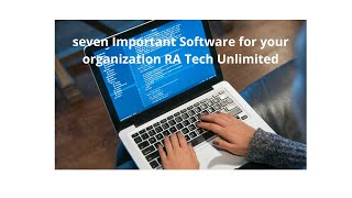 Essential 7 Important software for your organization