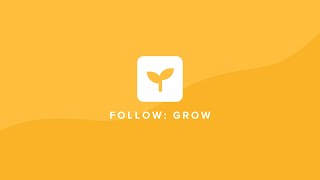 Follow: Grow - Week 4