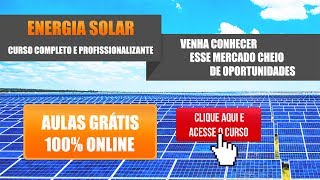 ENERGIA SOLAR Fotovoltaica o Retorno do Dinheiro